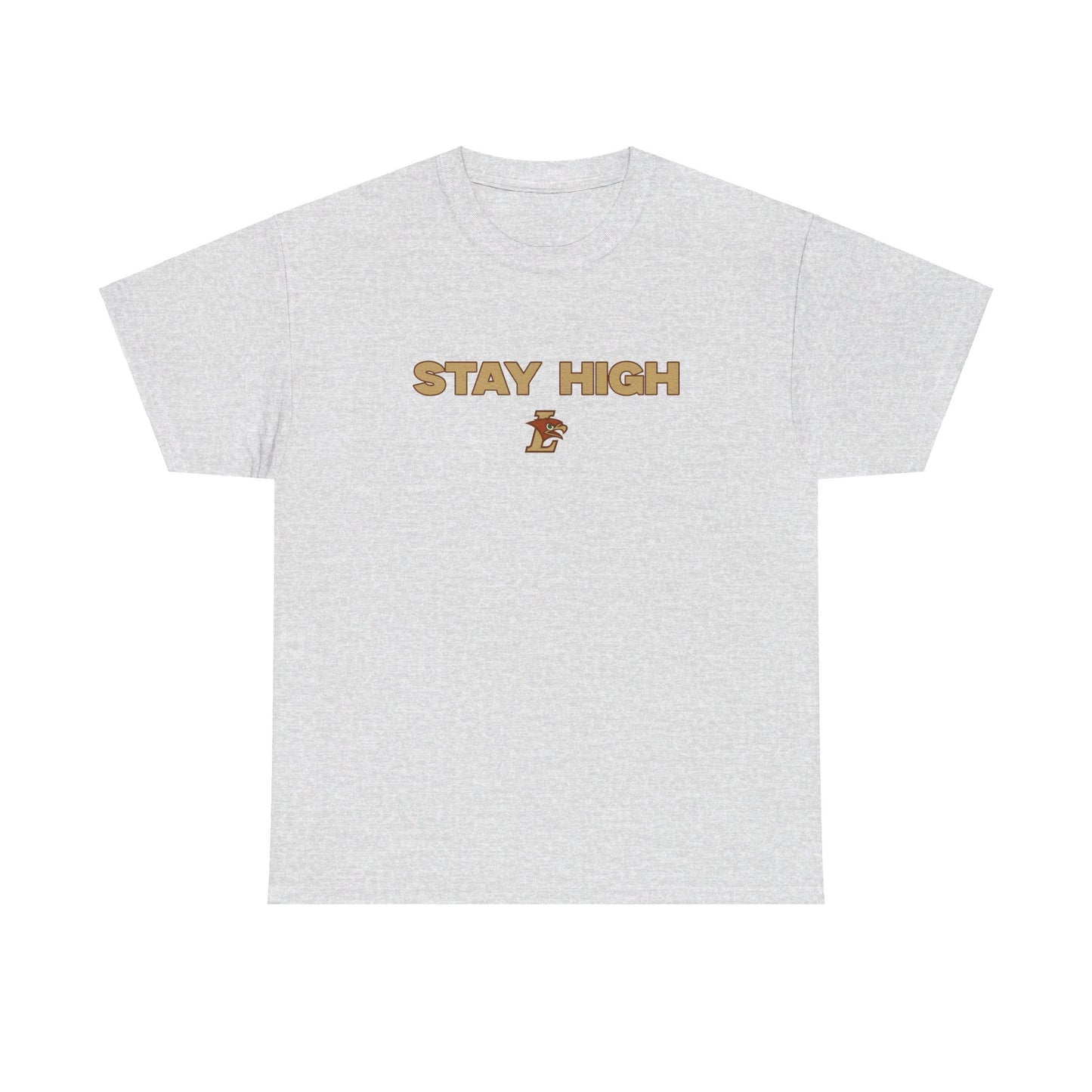 Stay high Shirt