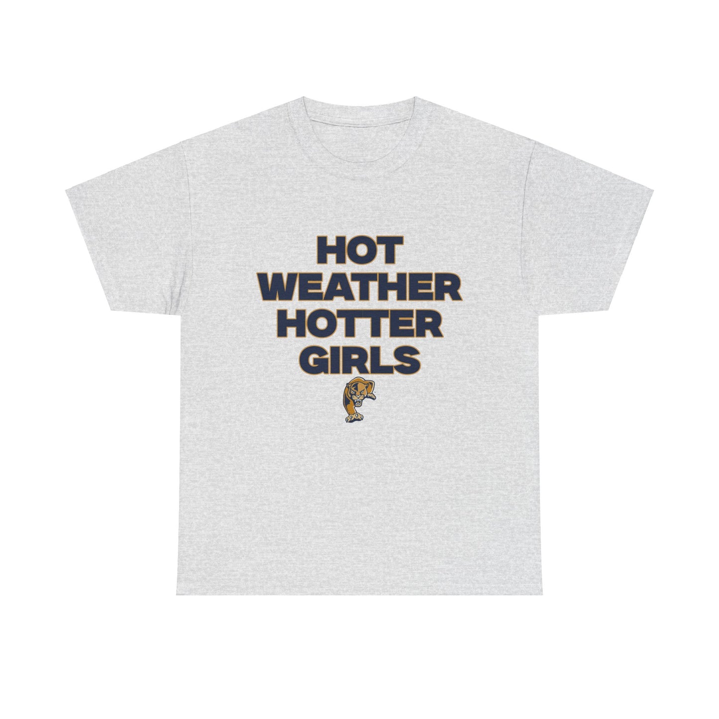 Hot weather hotter girls tee