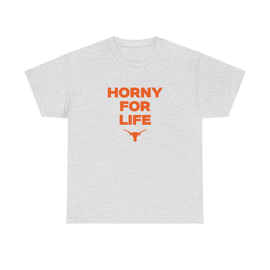 Horny for life Shirt