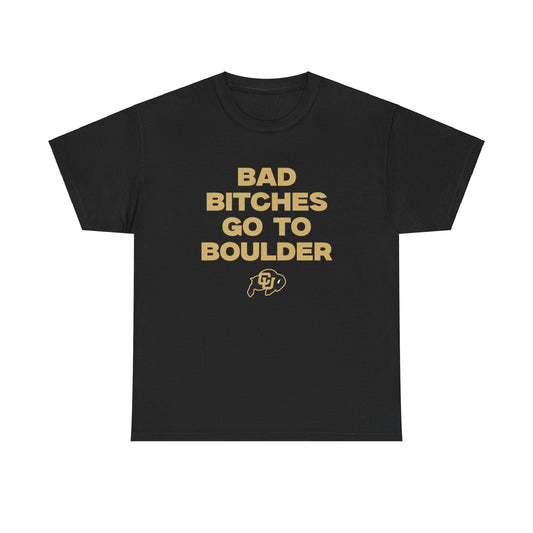 Bad B Go to Boulder Shirt