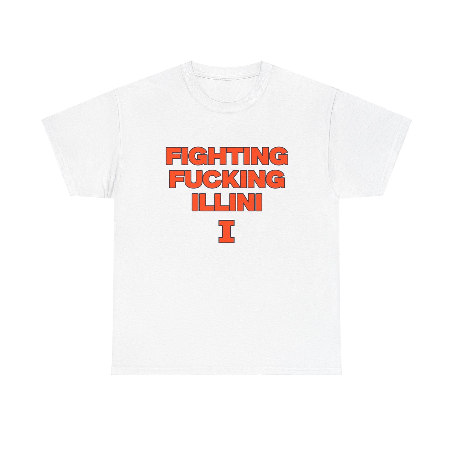 Fightinf F***** Illini Shirt