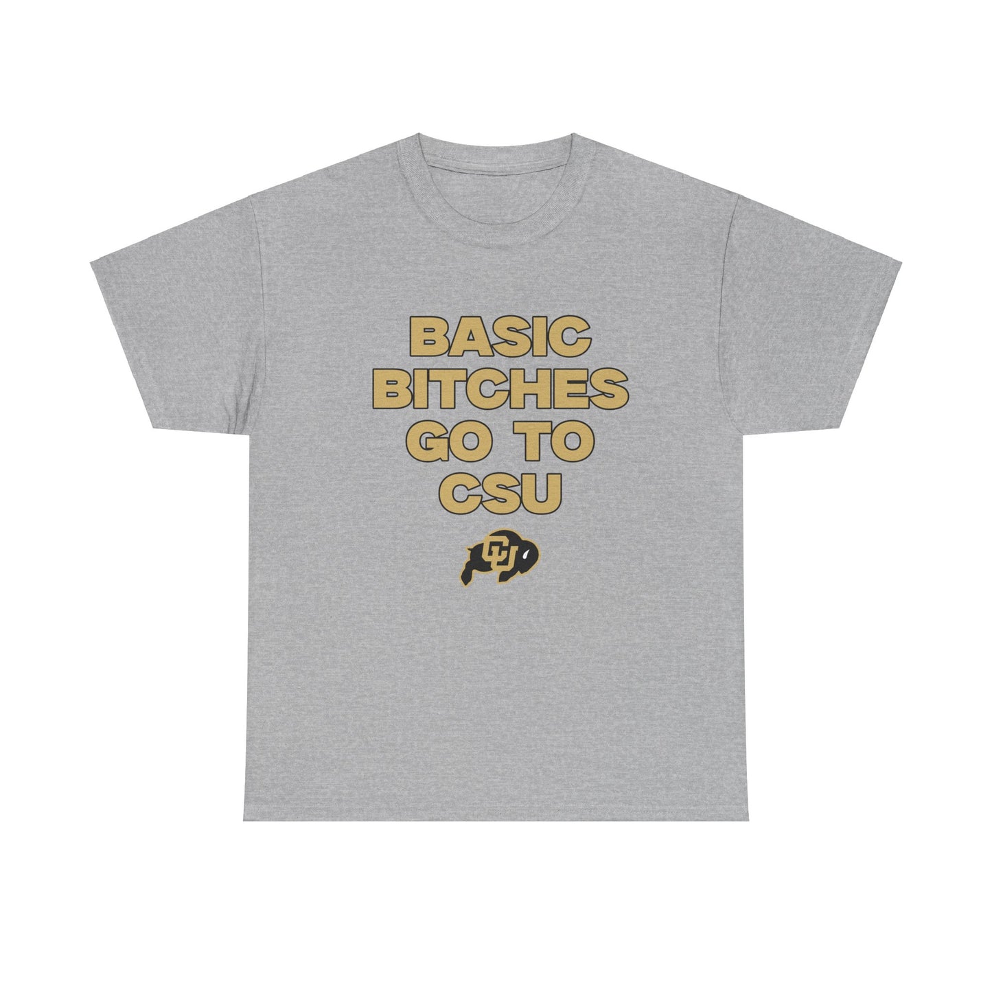 Basic B Go to CSU Shirt