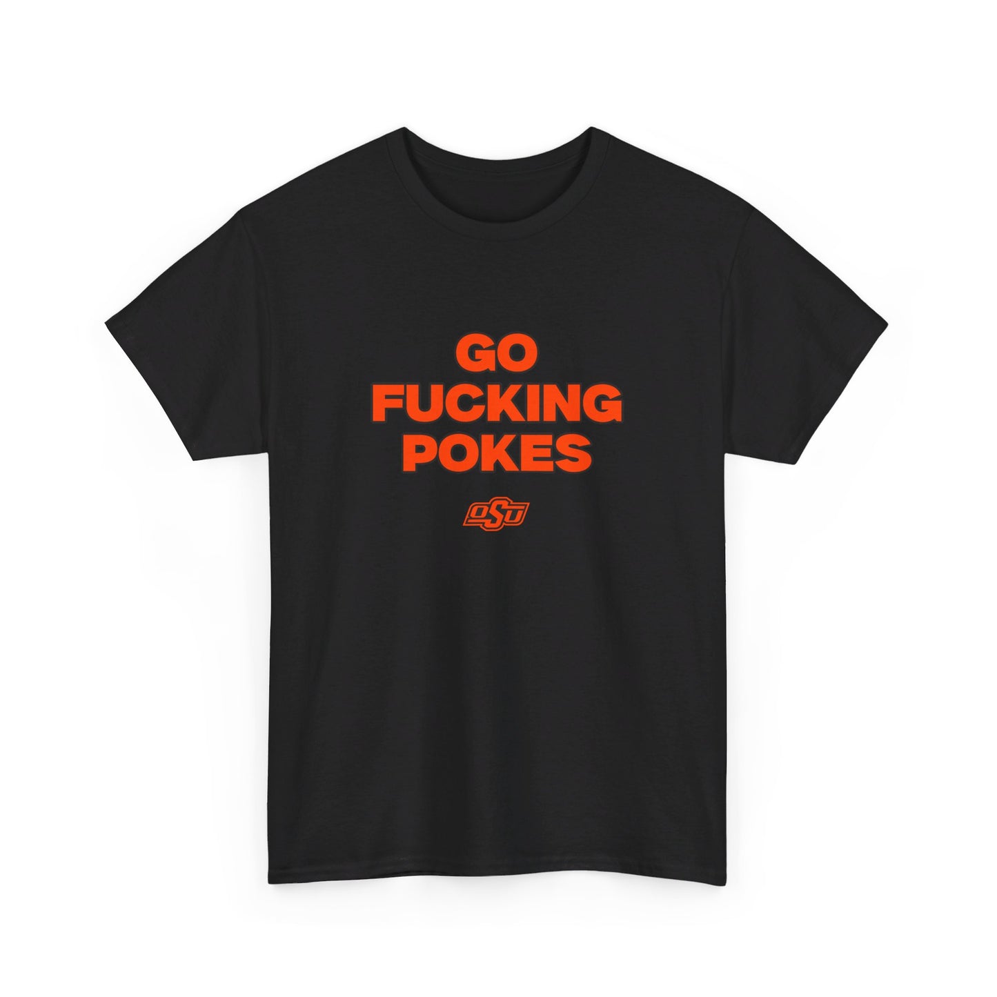 Go F***** Pokes Shirt