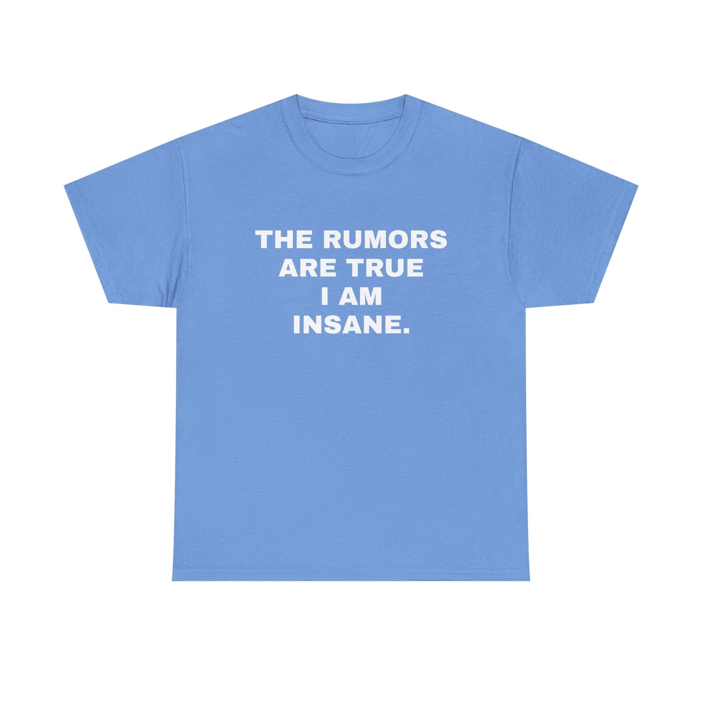I'm Insane T-Shirt