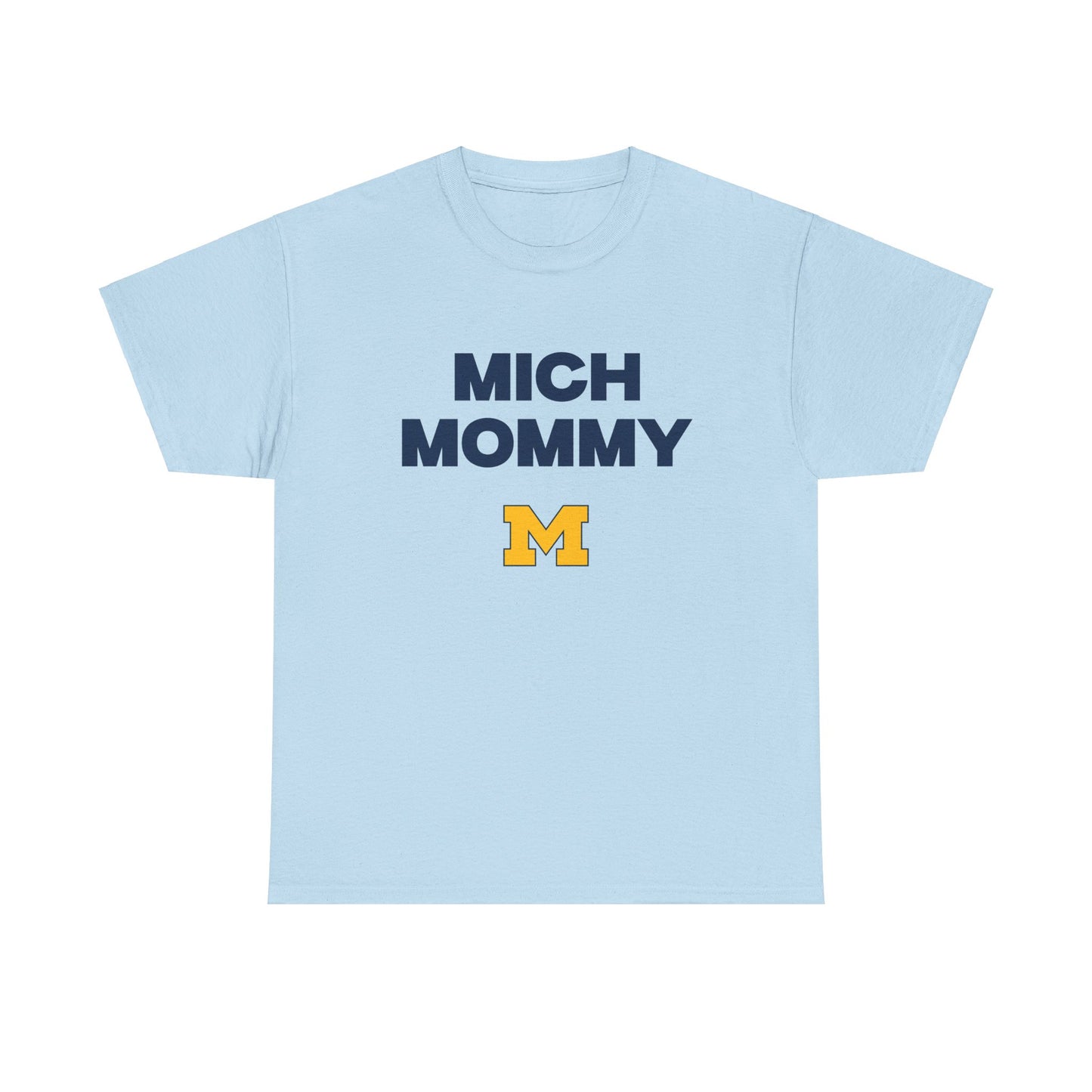 Mich Mommy Shirt