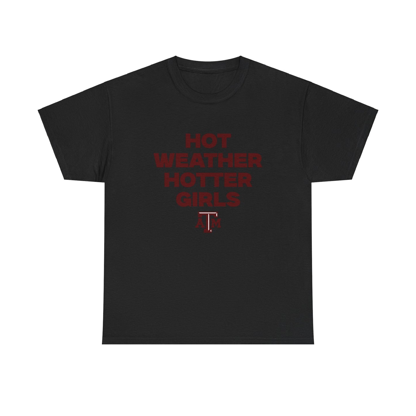 Hot weather hotter girls Shirt