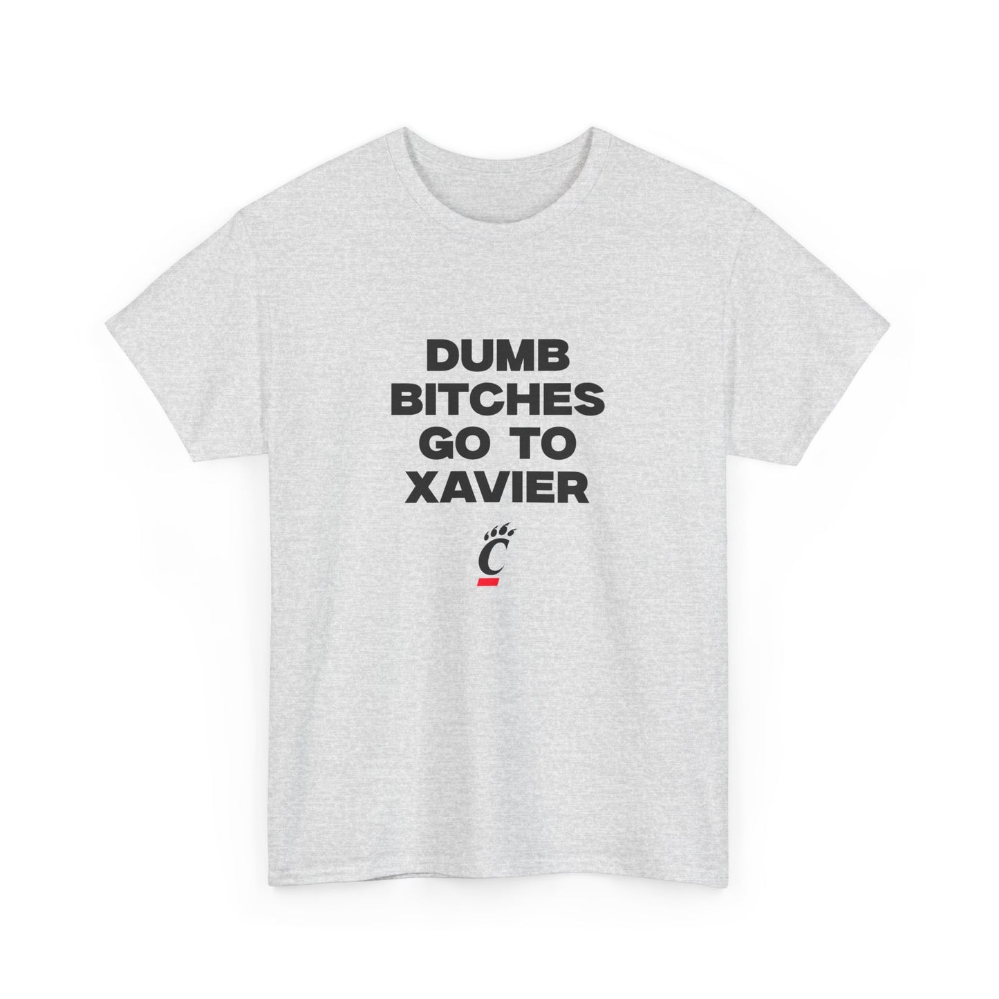 Dumb B Go to Xavier Shirt