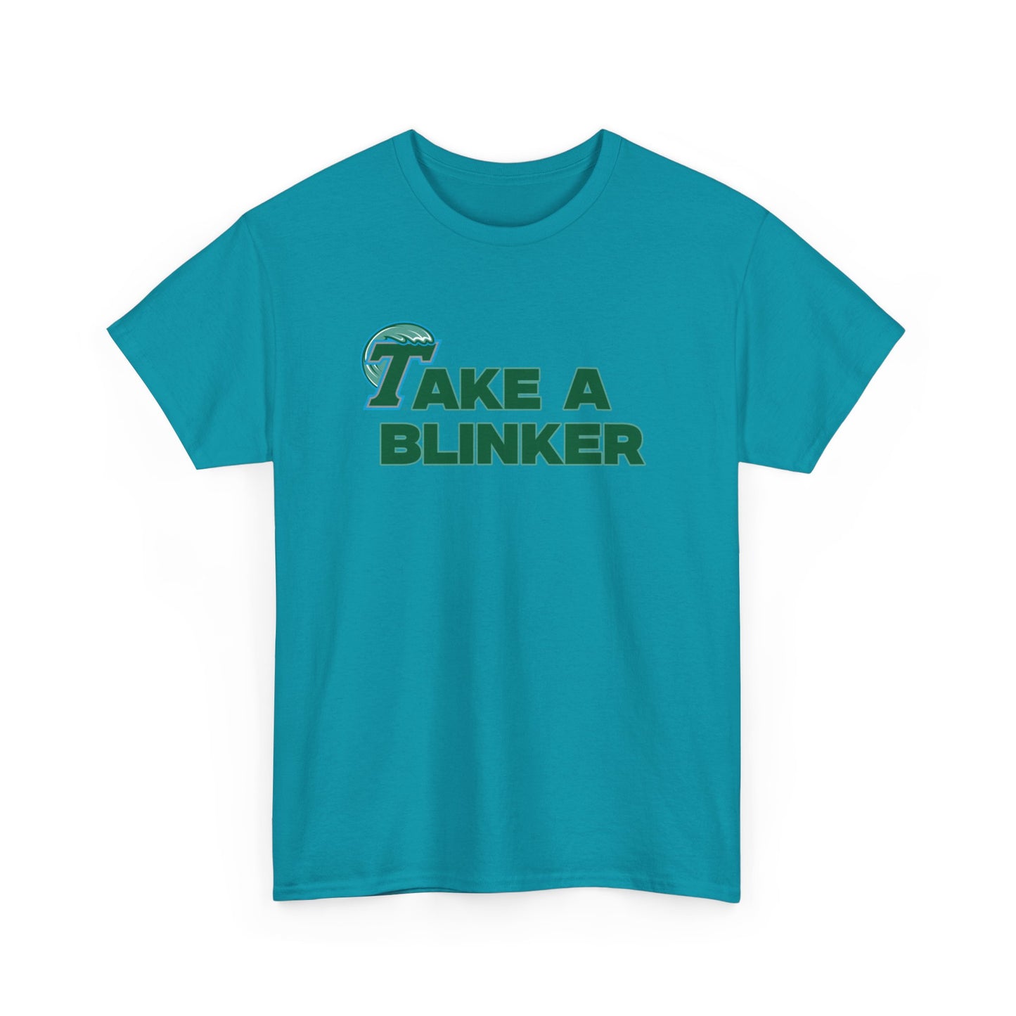 Take A Blinker Shirt Tulane