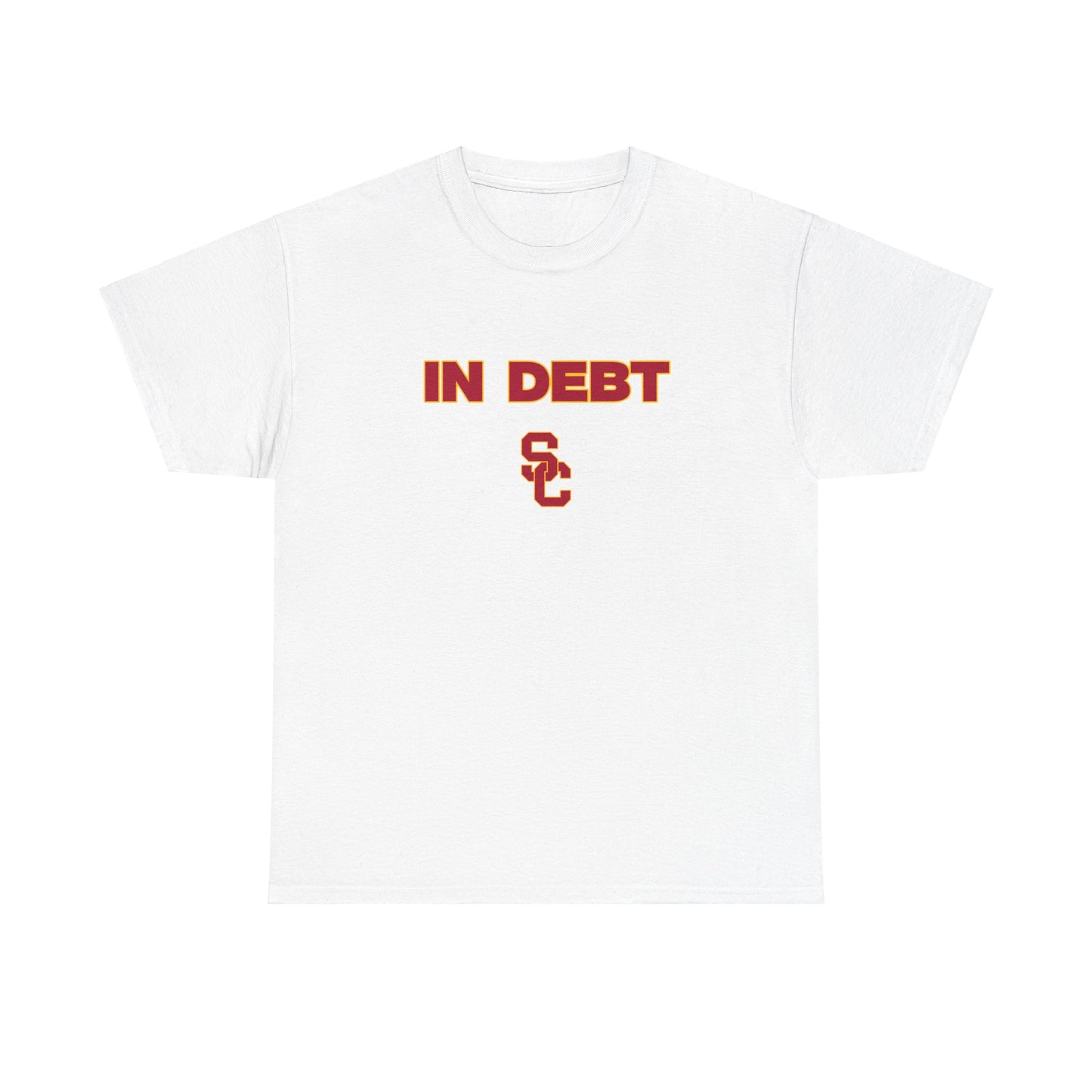 In debt USC Shirt