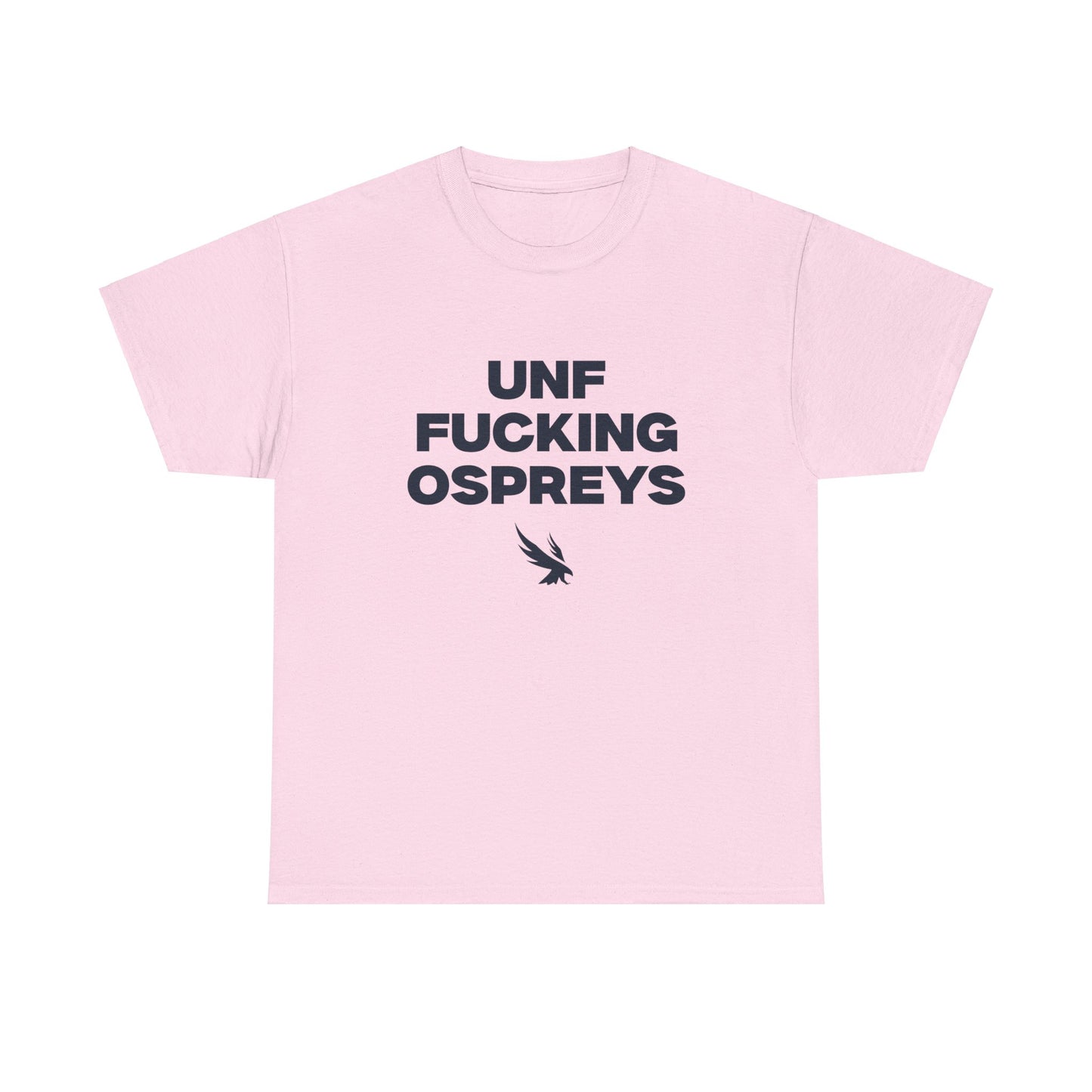 UNF F***** Ospreys Shirt