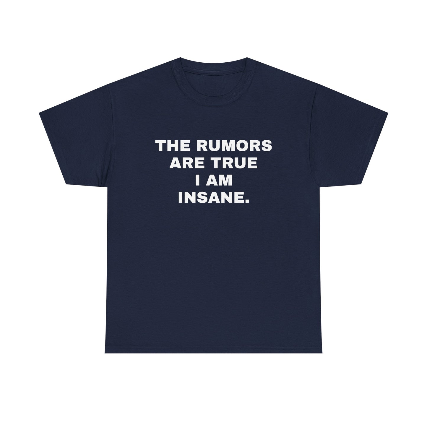 I'm Insane T-Shirt