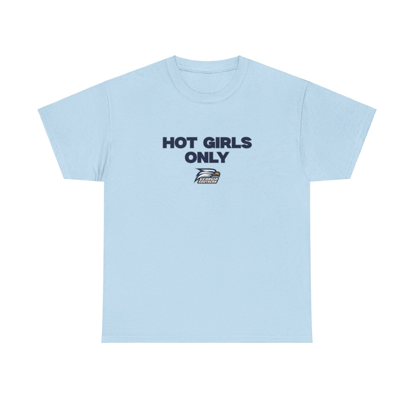 Hot Girls Only Tee