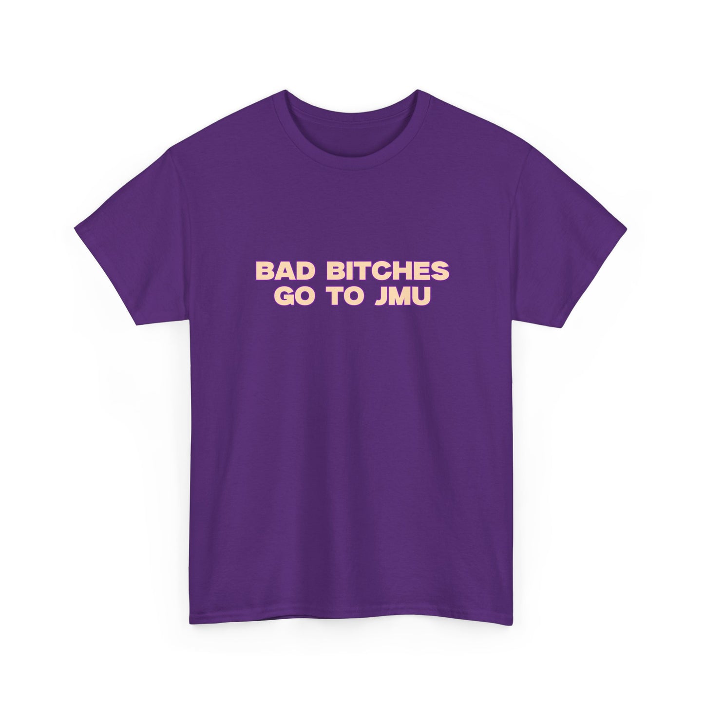 Bad B go to JMU T-shirt