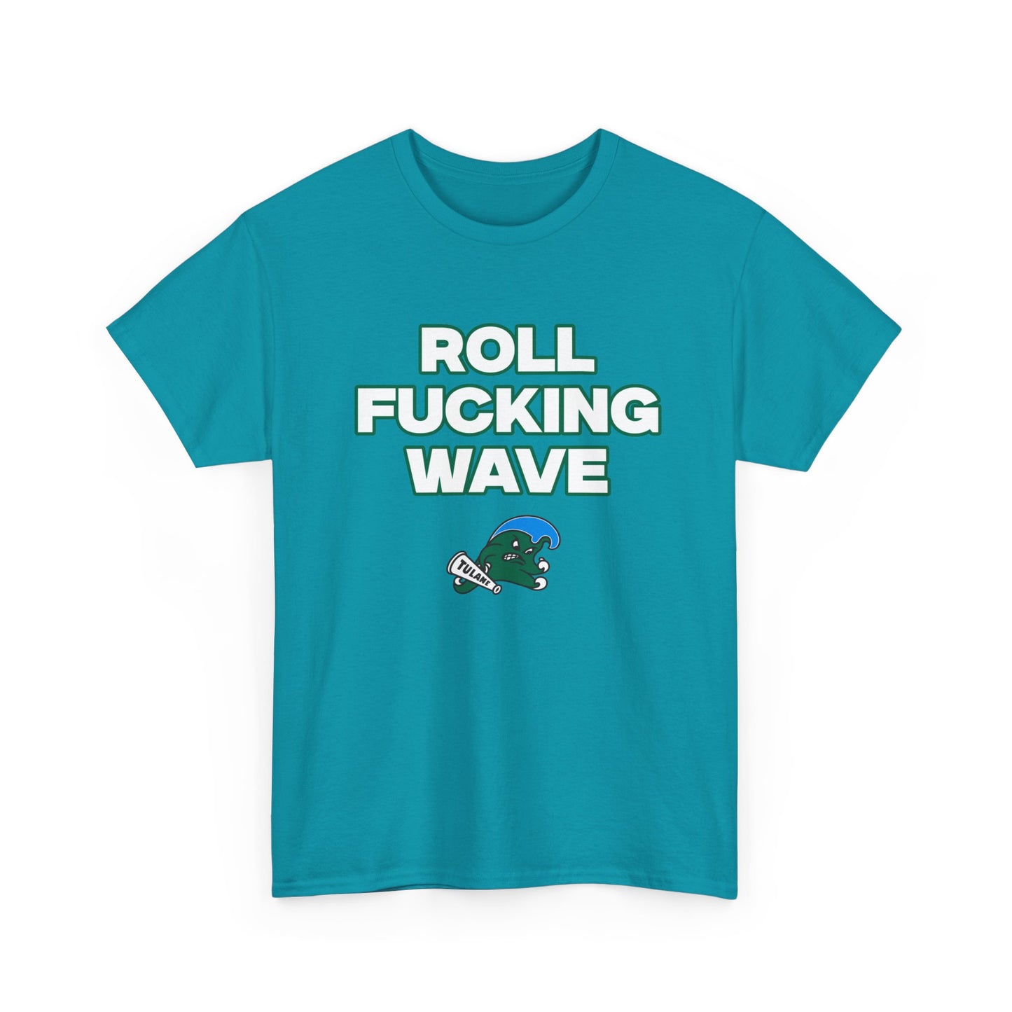 Roll F****** Wave Shirt