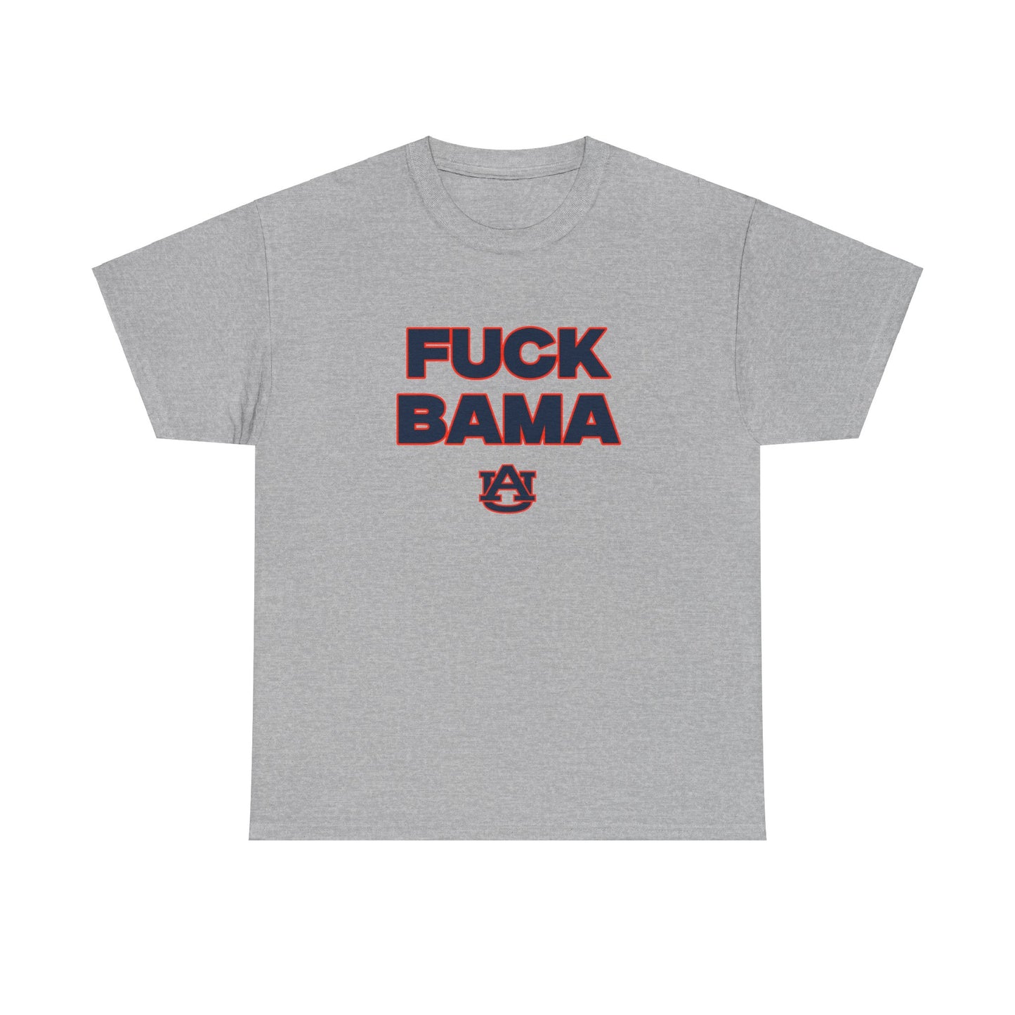 F*ck Bama Shirt Auburn