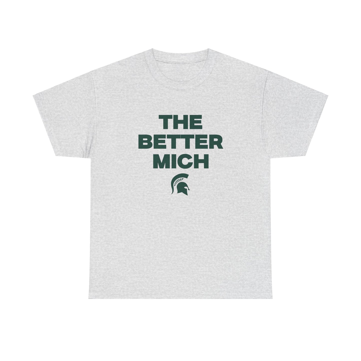 The Better Mich Shirt