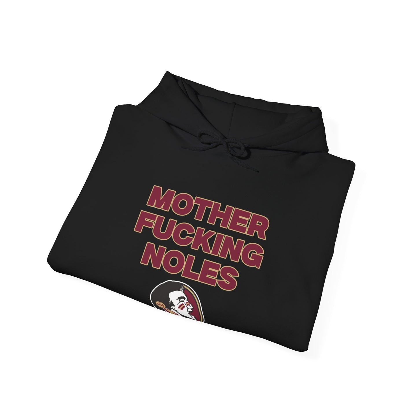 Mother F****** Noles Hoodie