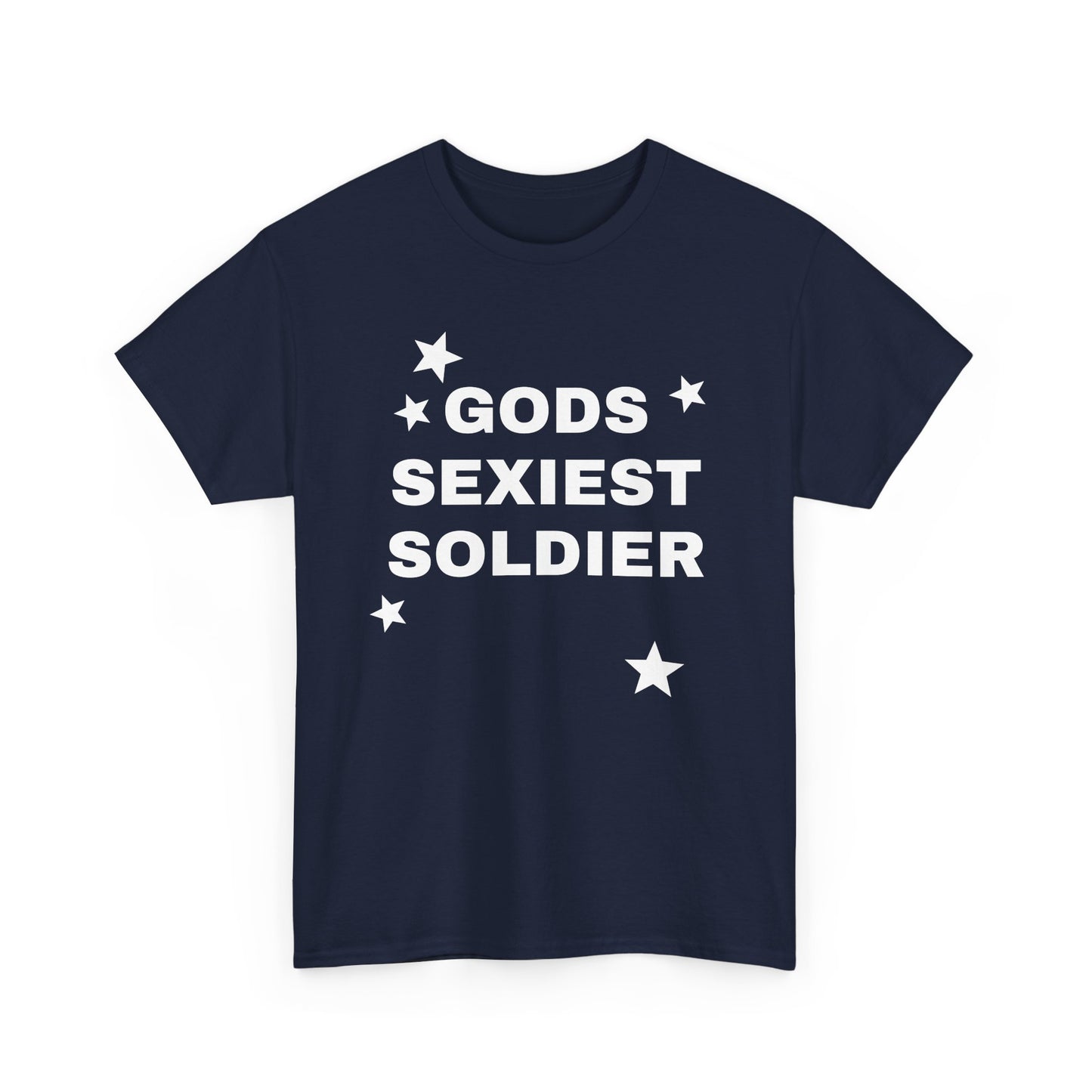 Gods Sexiest Soldier T-Shirt