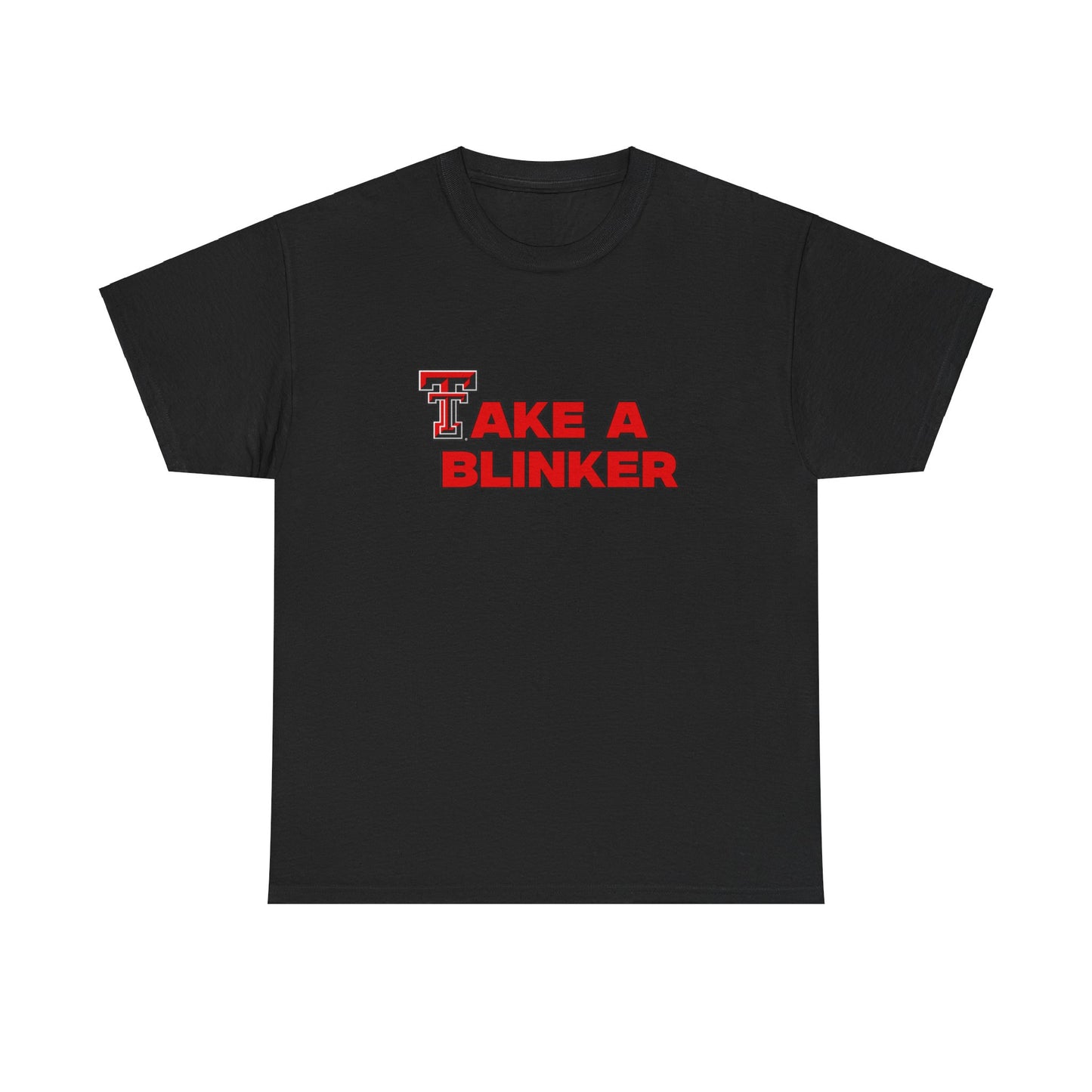 Take A Blinker Shirt