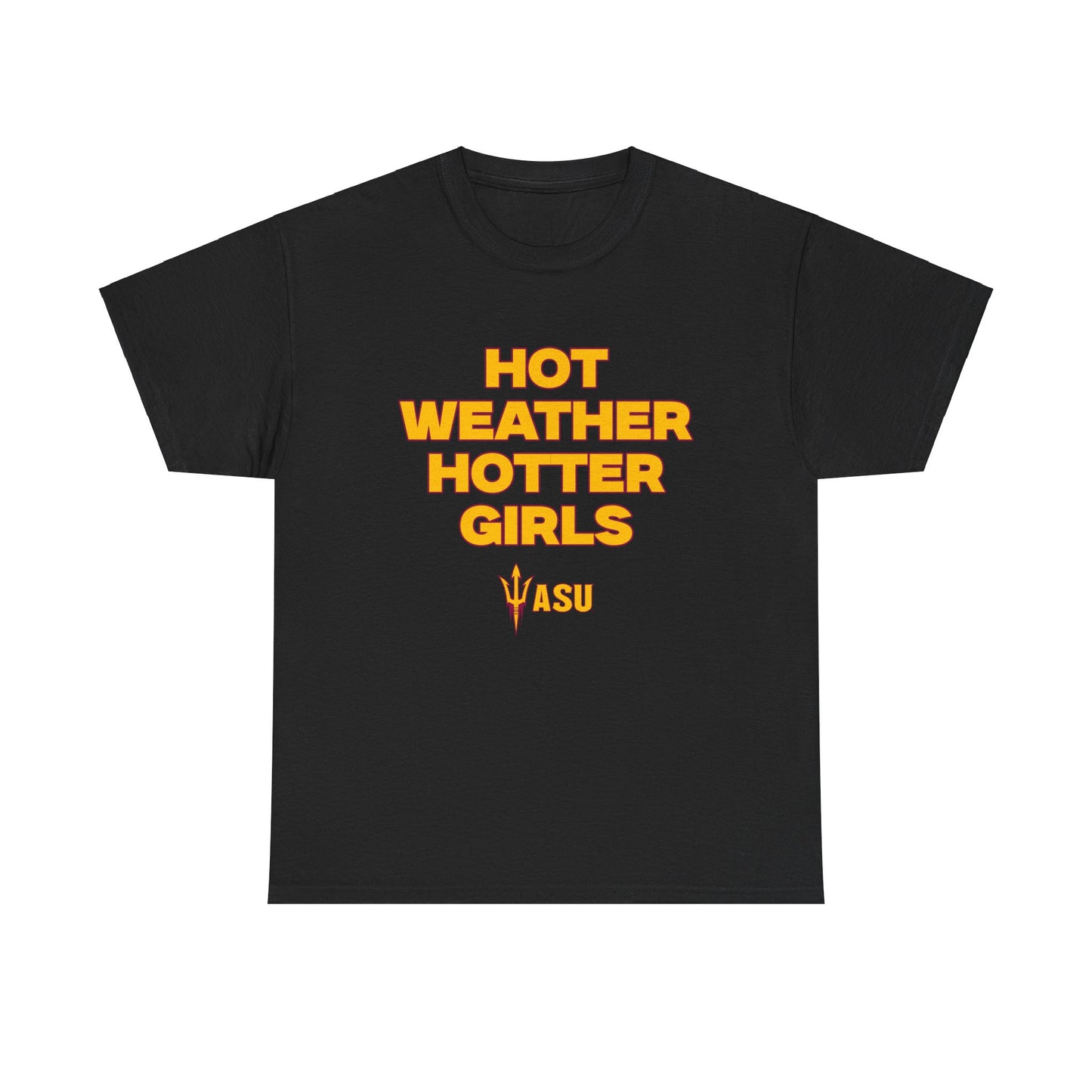 Hot Weather Hotter Girls Shirt