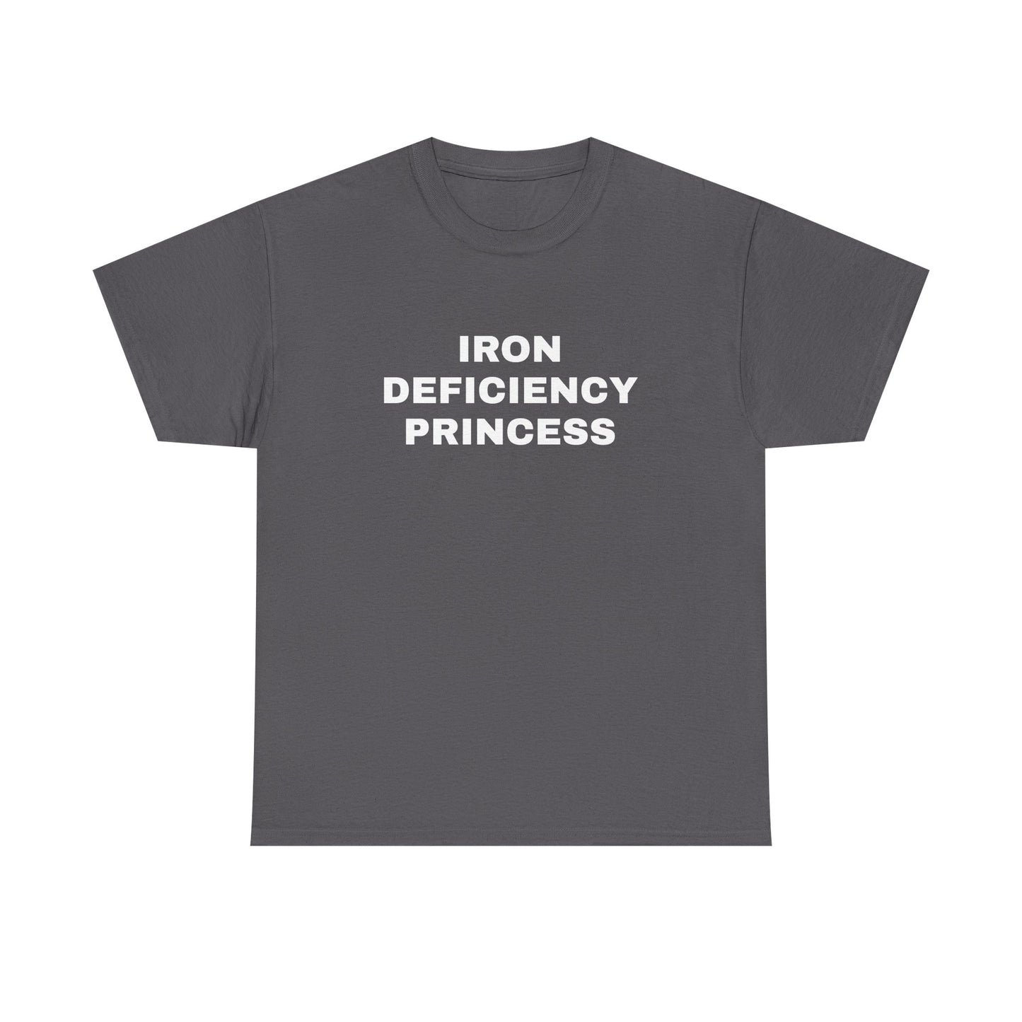 Iron Deficiency Princess T-Shirt