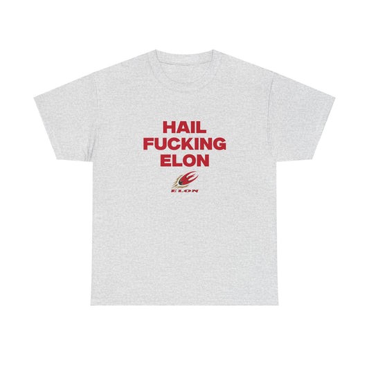 Hail F****** Elon Shirt