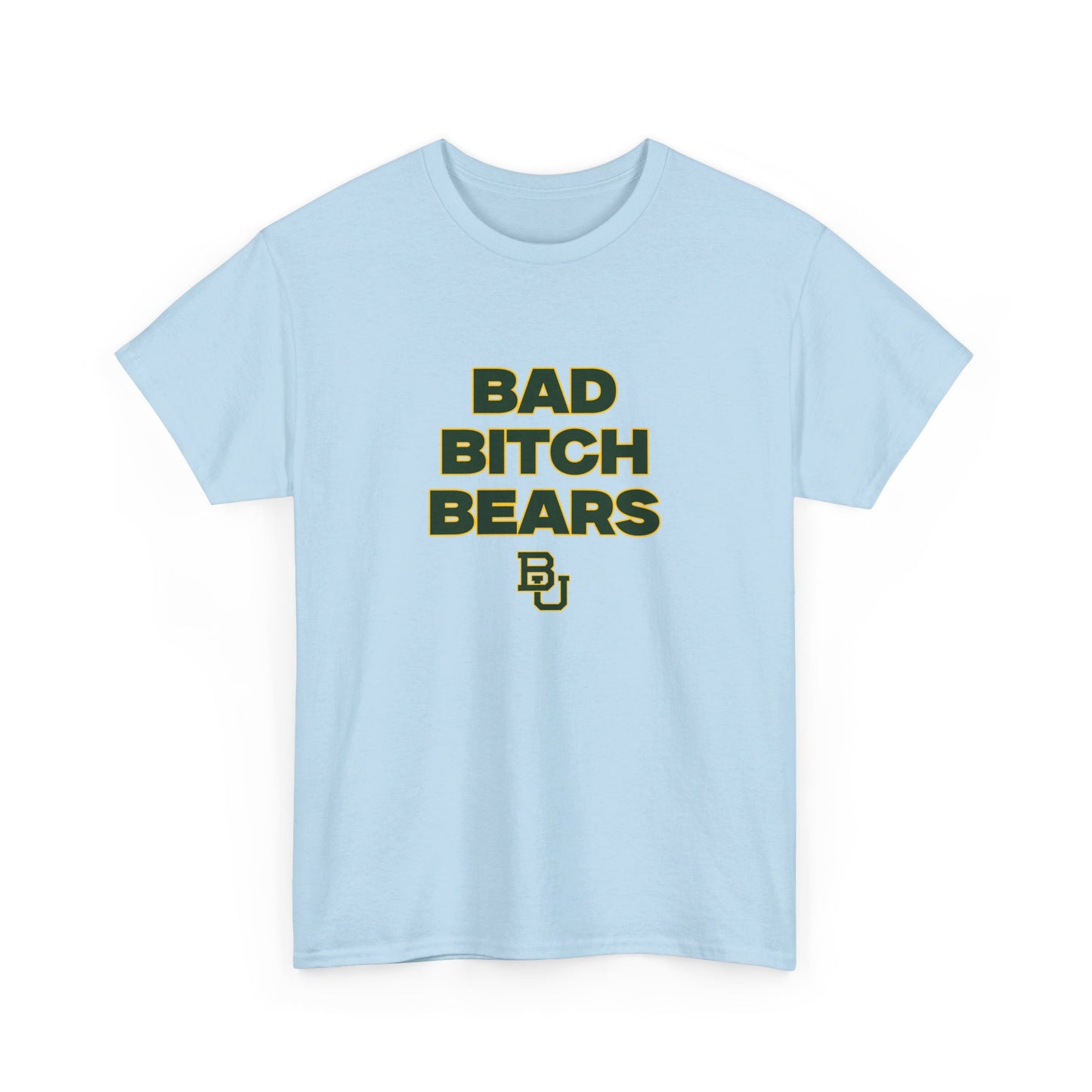 Bad B Bears Shirt