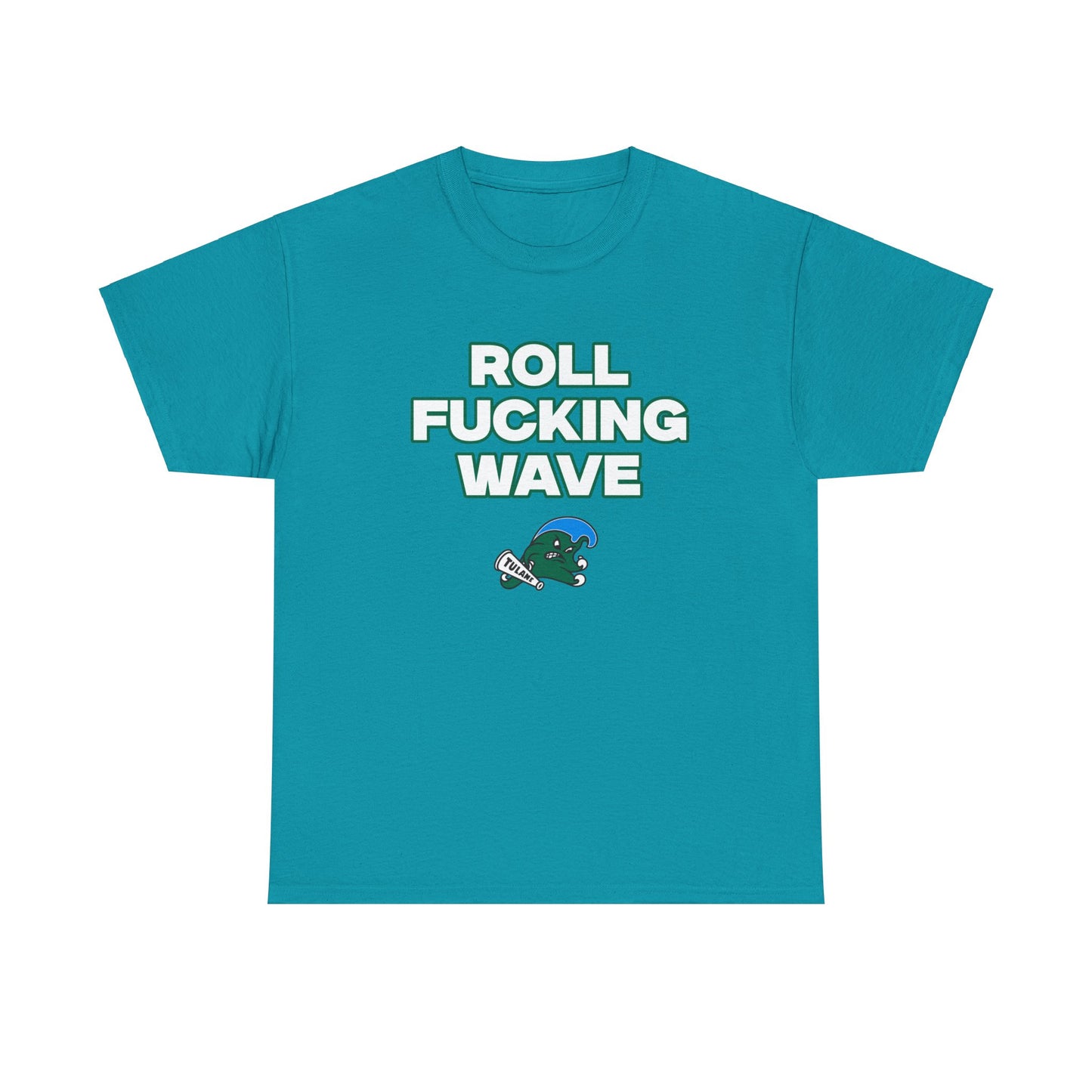 Roll F****** Wave Shirt