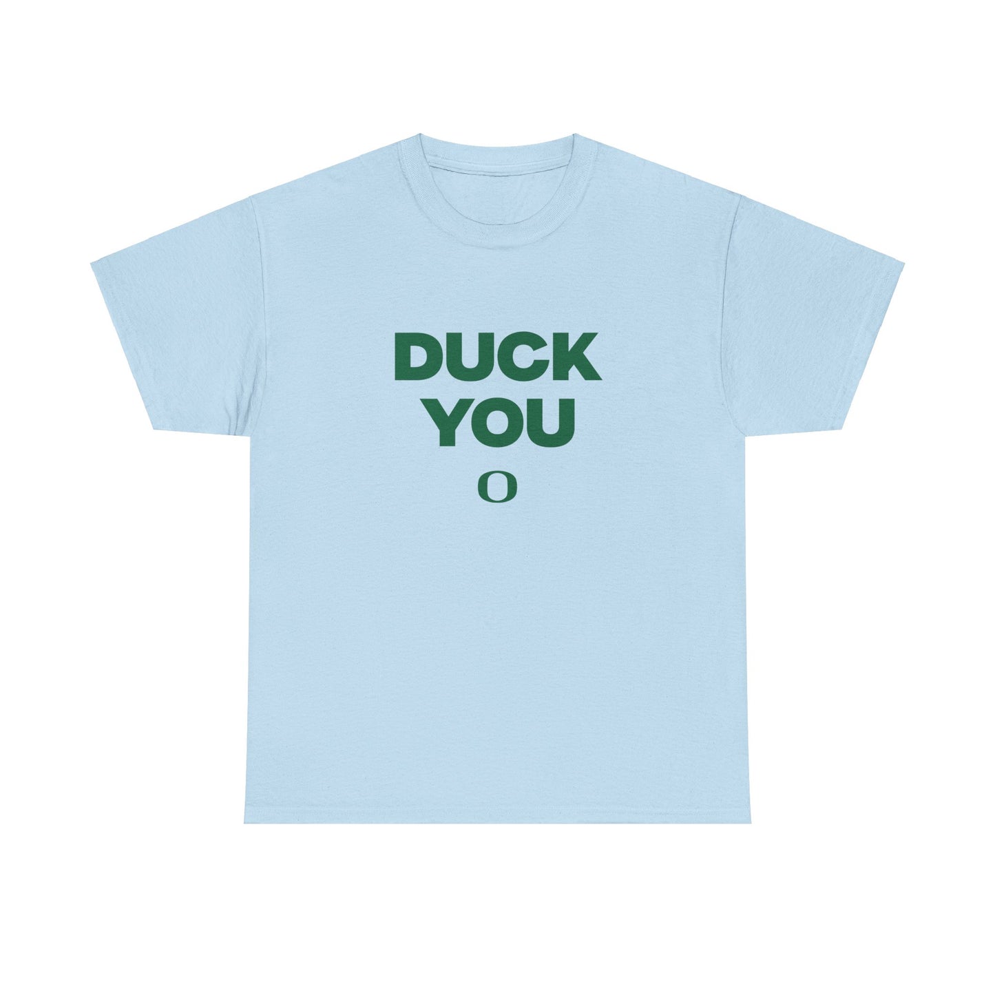 Duck You Shirt