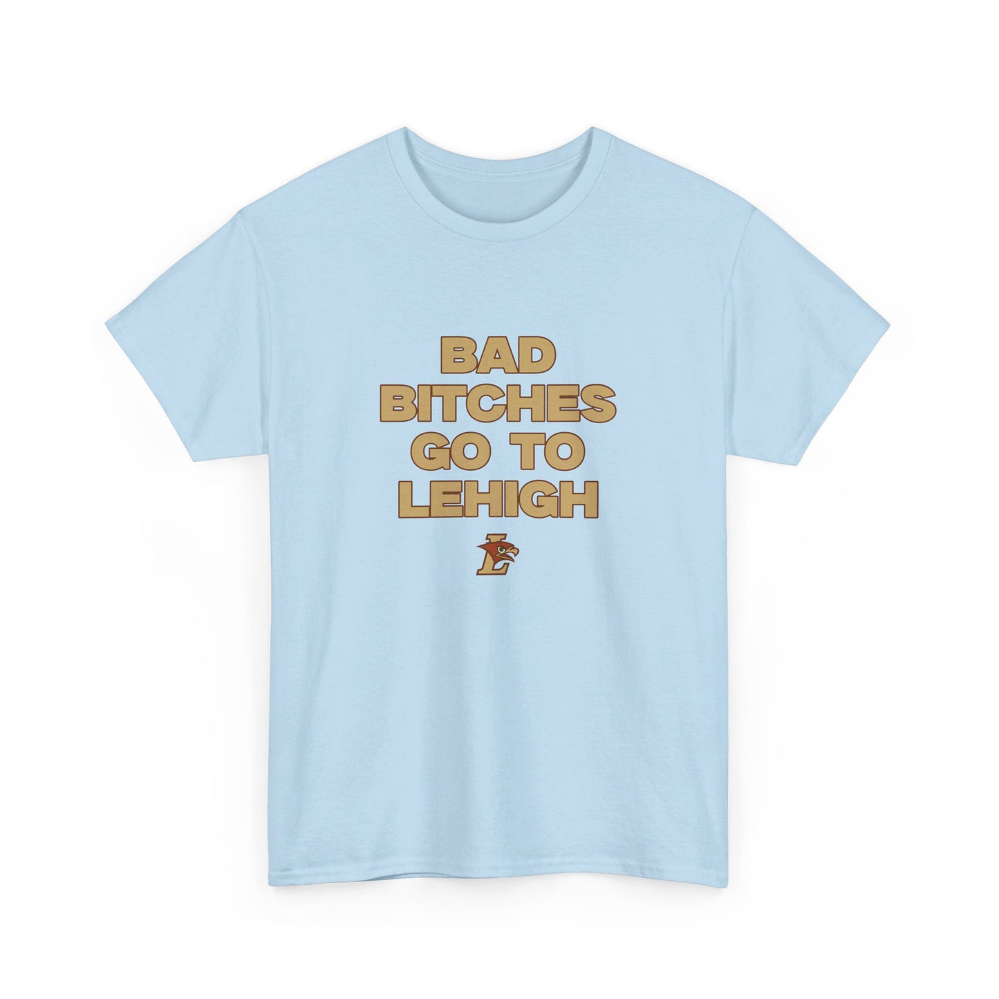 BB Go to Lehigh Shirt