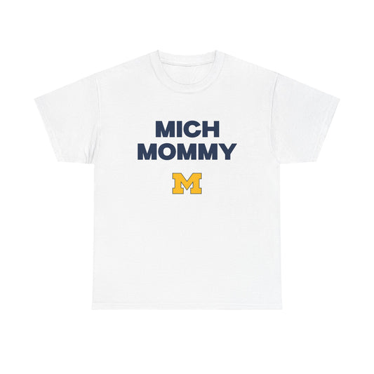 Mich Mommy Shirt