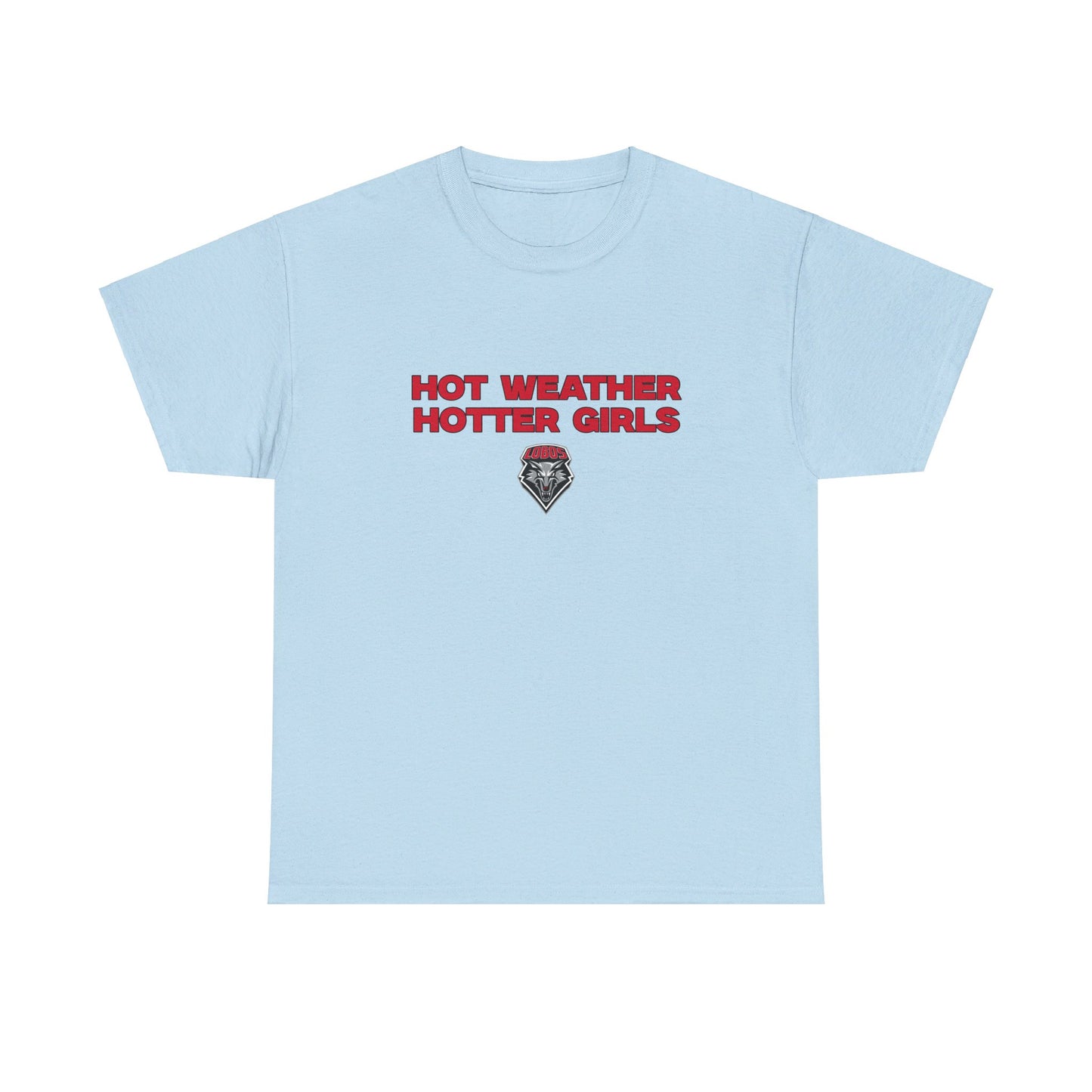 Hot weather hotter girls shirt