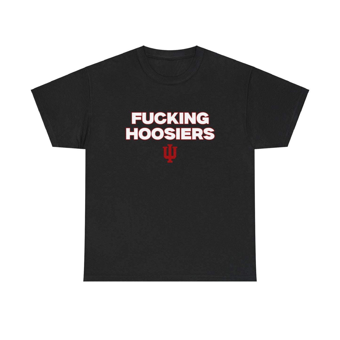 F***** Hoosiers Shirt