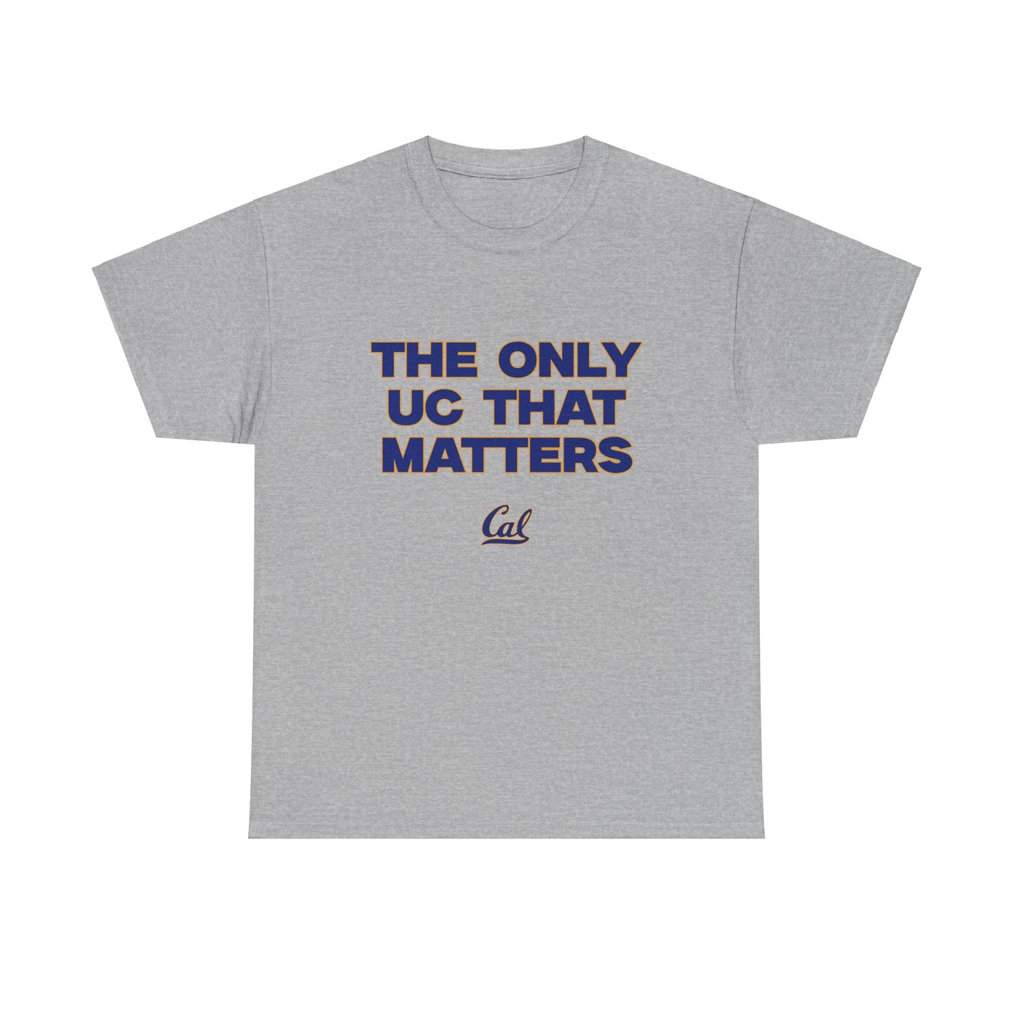 The only UC That Matters Shirt