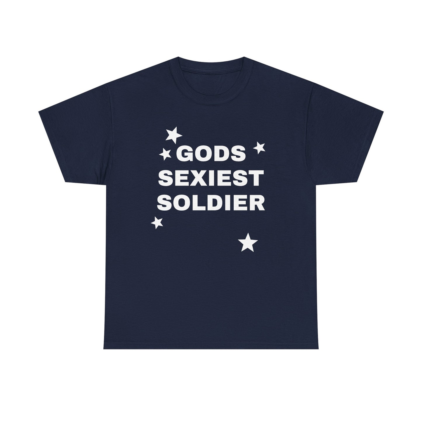 Gods Sexiest Soldier T-Shirt