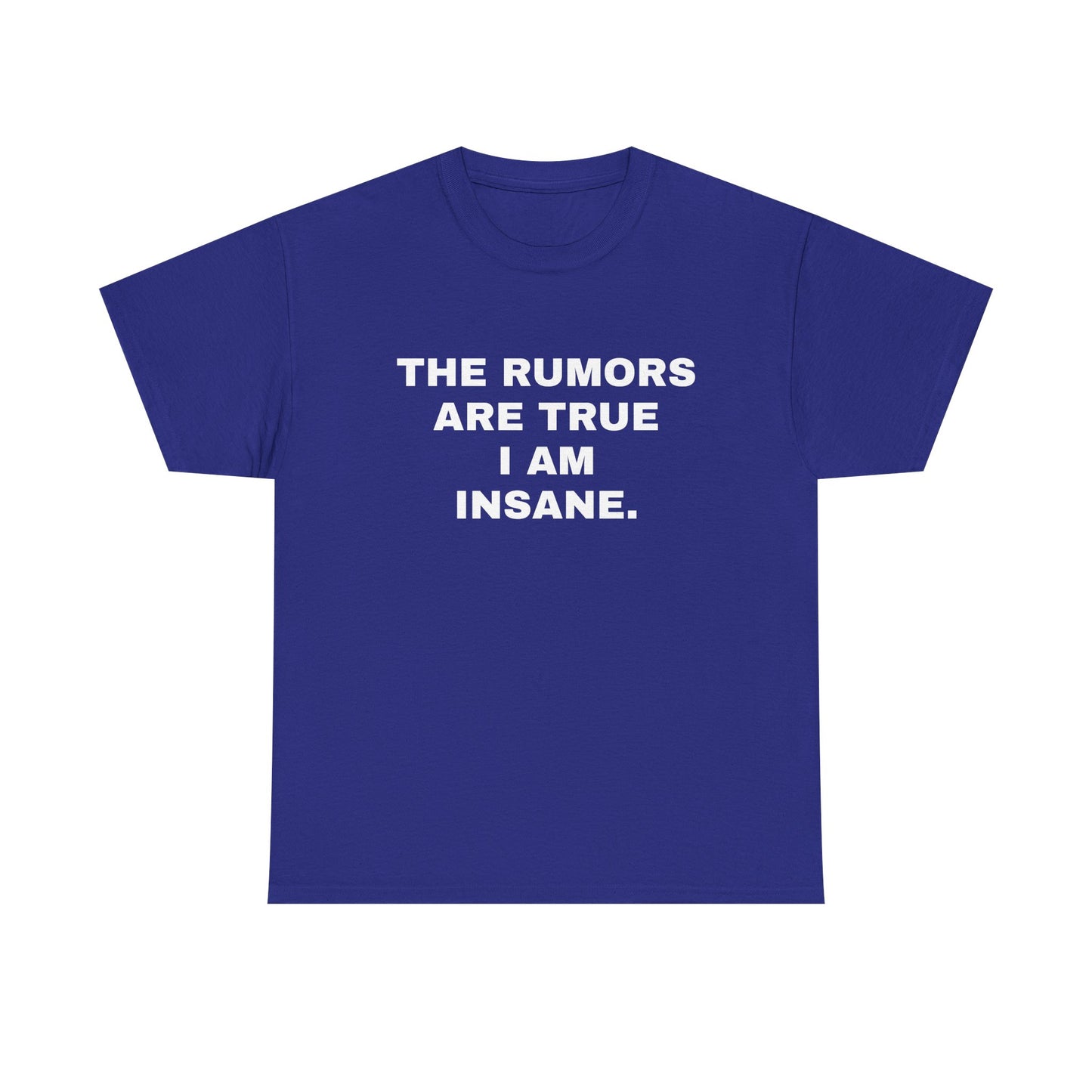 I'm Insane T-Shirt