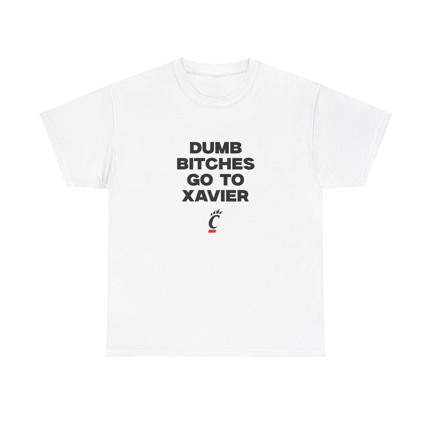 Dumb B Go to Xavier Shirt