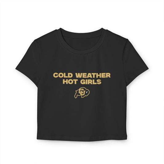 Cold Weather Hot Girls Baby Tee