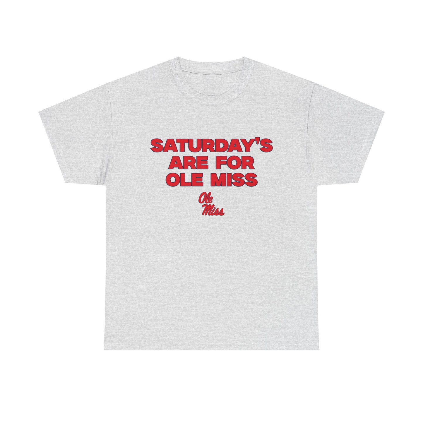 Saturdays are for Ole Miss Shirt