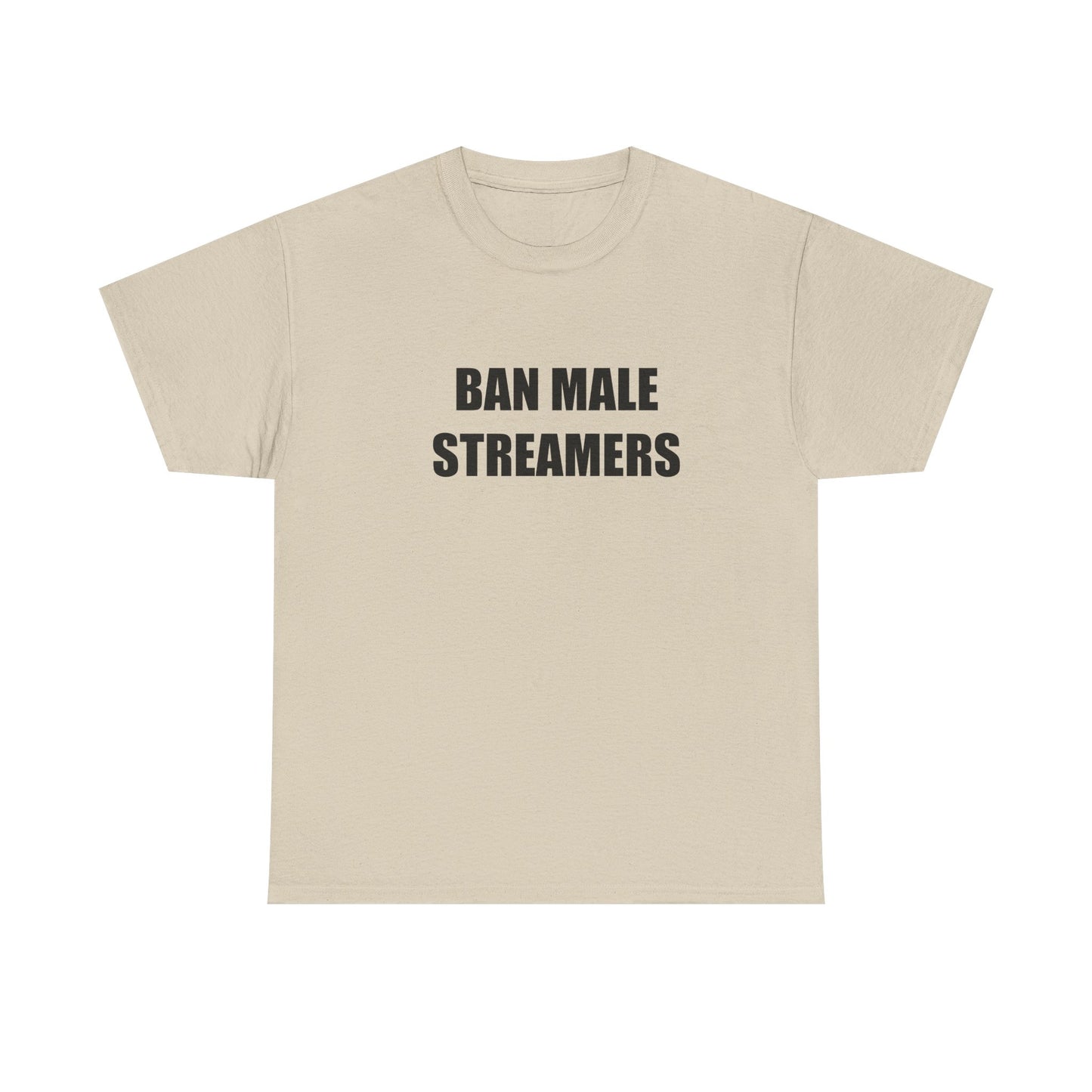 Ban Male Streamers T-shirt