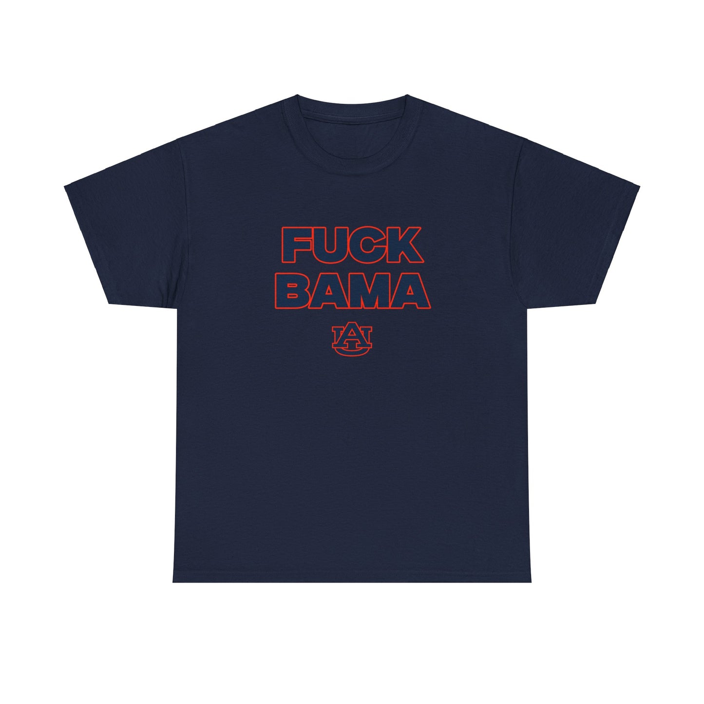 F*ck Bama Shirt Auburn