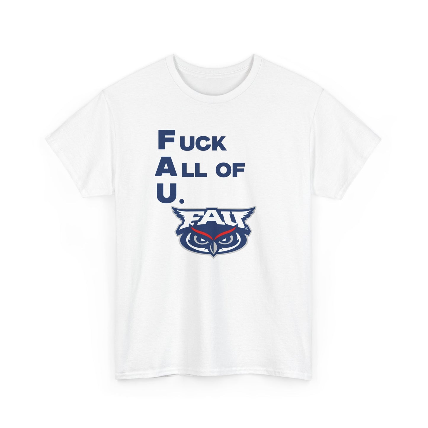 F*** All of U Shirt