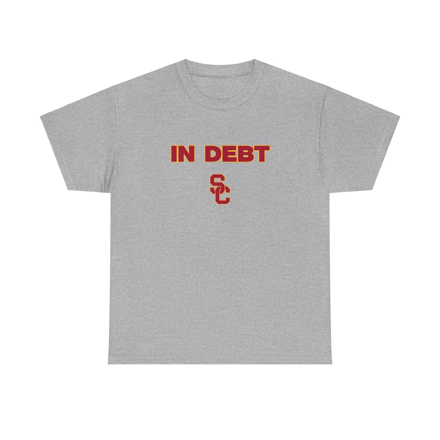 In debt USC Shirt