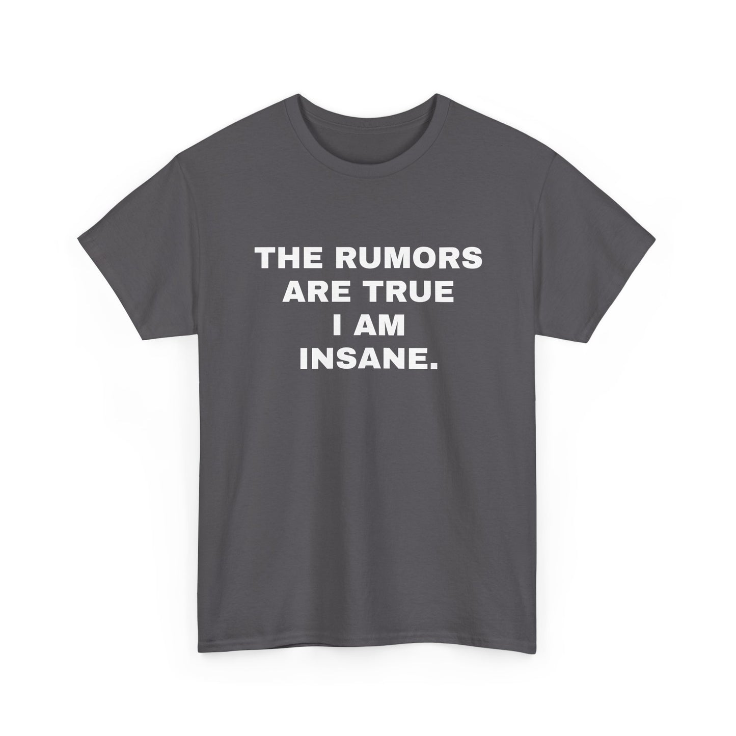 I'm Insane T-Shirt