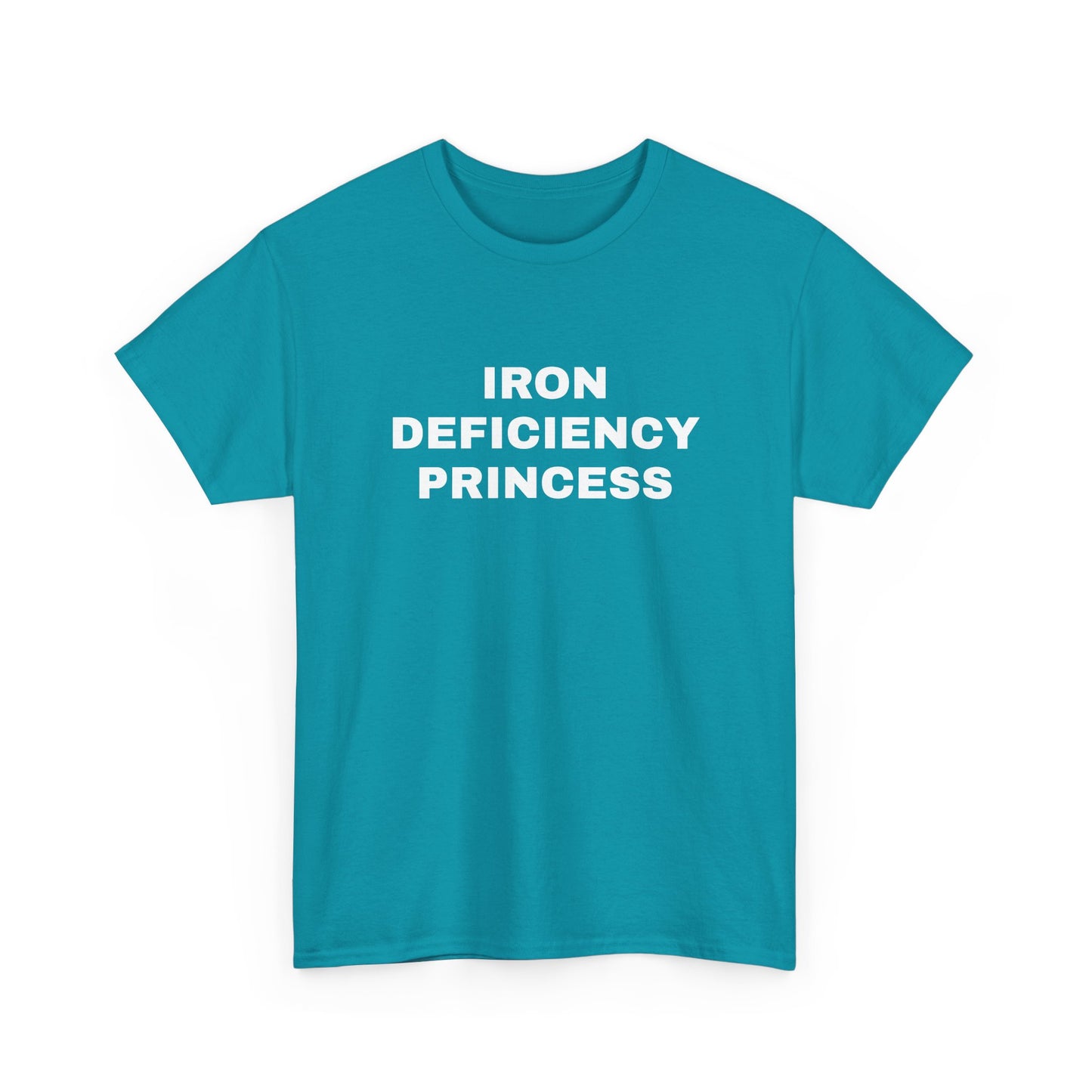 Iron Deficiency Princess T-Shirt