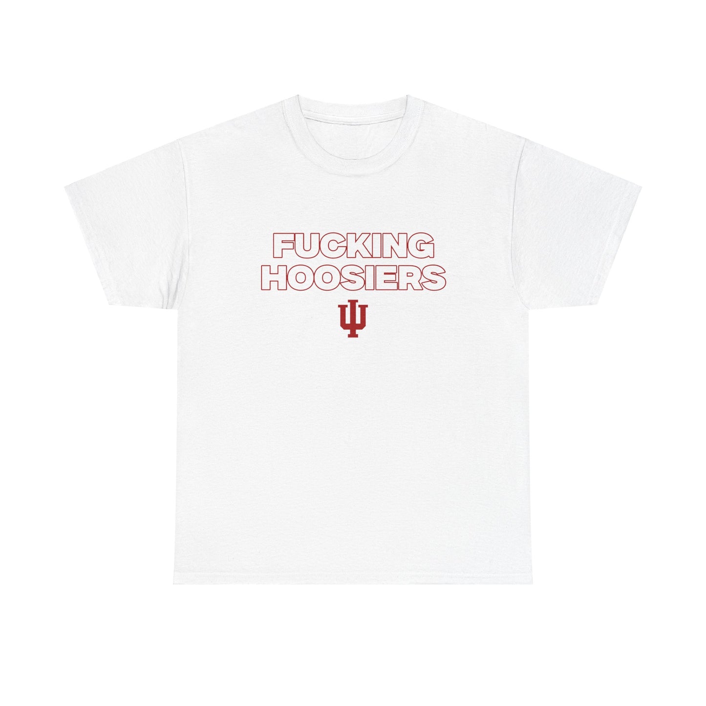 F***** Hoosiers Shirt