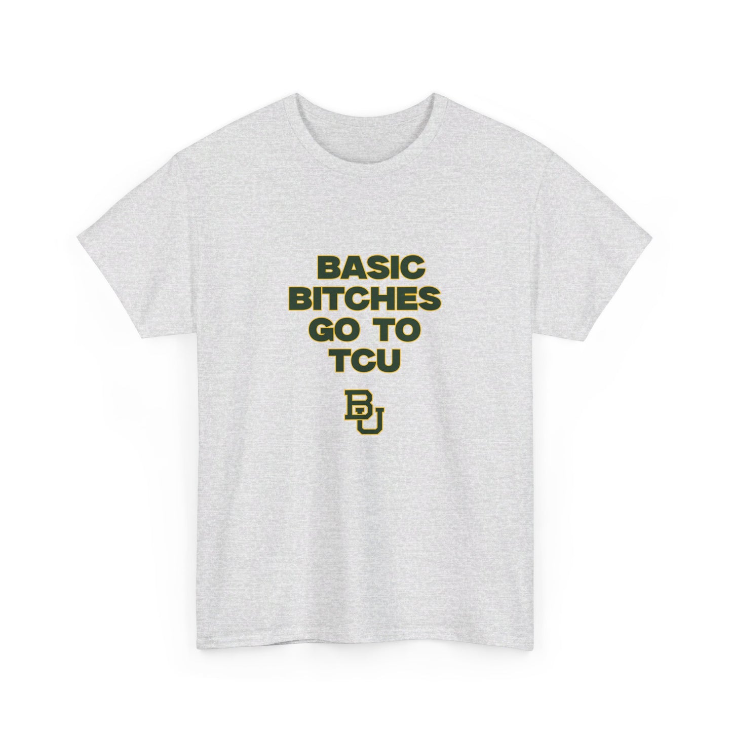 Basic B Go to TCU Shirt