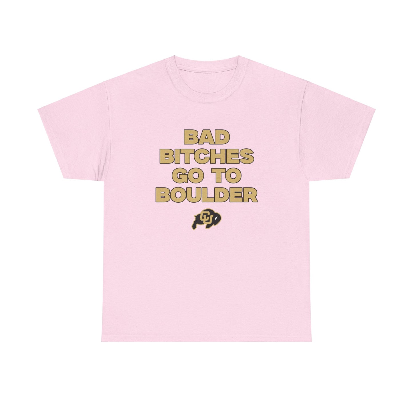 Bad B Go to Boulder Shirt