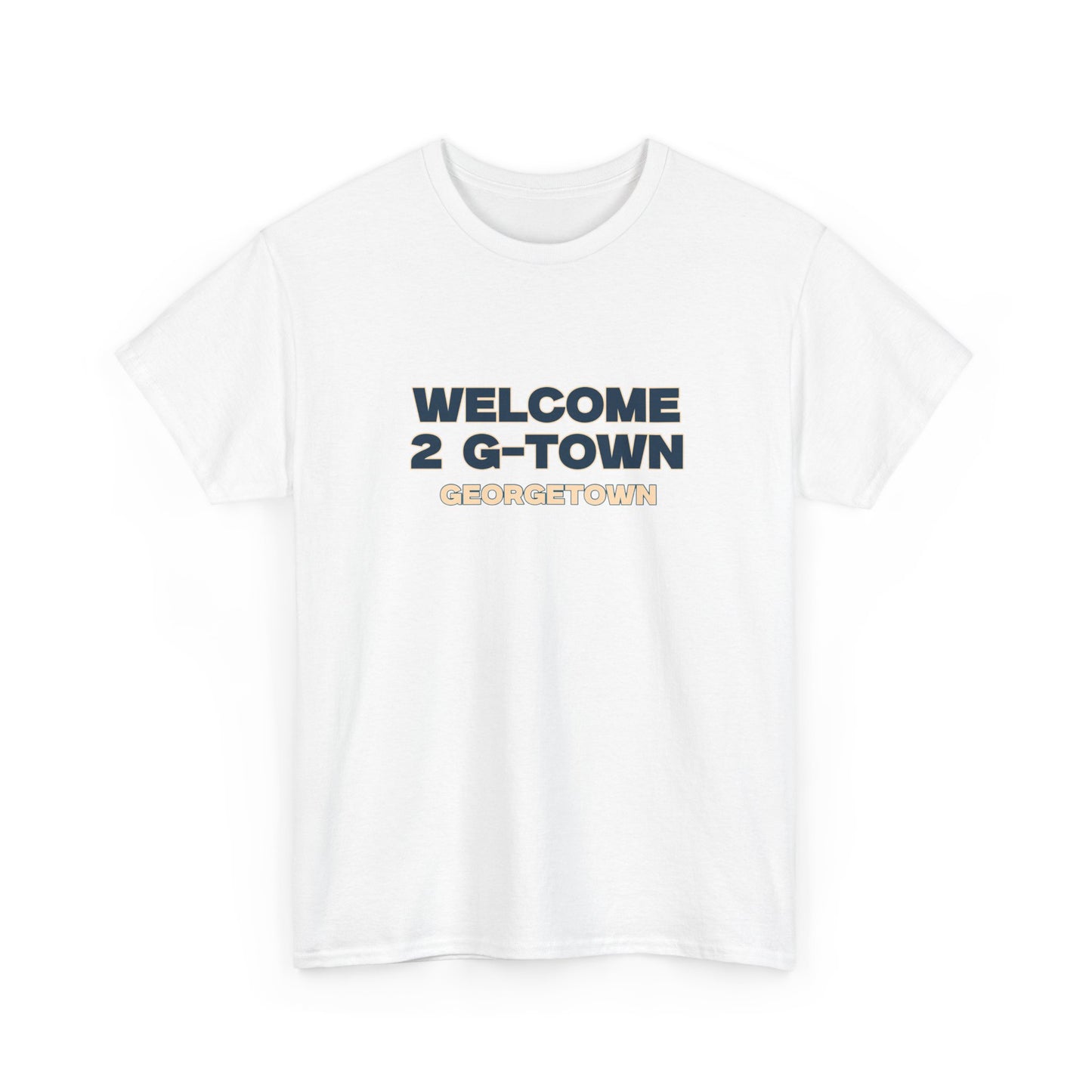 Welcome to G-town T-shirt