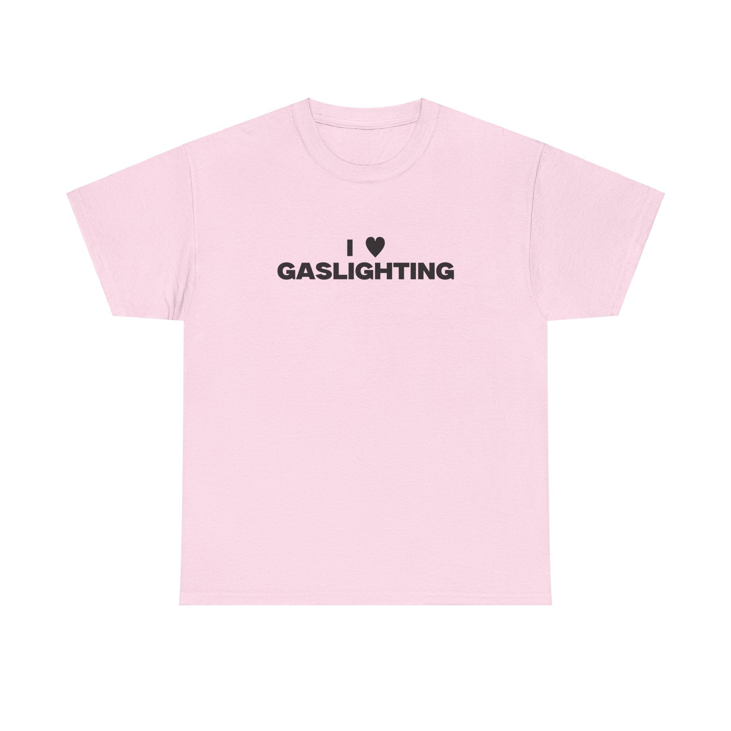 I Love Gaslighting Shirt